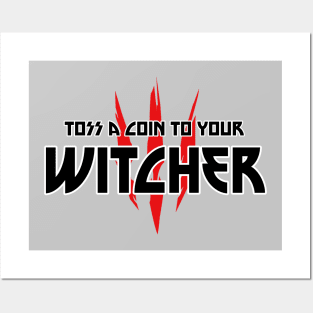 The Witcher - Toss a Coin to your Witcher Posters and Art